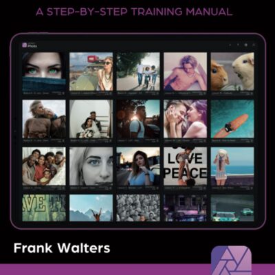 خرید و دانلود نسخه کامل کتاب Affinity Photo Workbook for iPad – Beginner’s Guide: A Step-by-Step Training Manual