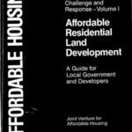 خرید و دانلود نسخه کامل کتاب Affordable Housing Challenge and Response, Volume I, Affordable Residential Land Development: A Guide for local Government and Developers