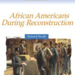 خرید و دانلود نسخه کامل کتاب African Americans During Reconstruction (Slavery in the Americas)