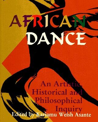 خرید و دانلود نسخه کامل کتاب African Dance: An artistic, historical, and philosophical inquiry