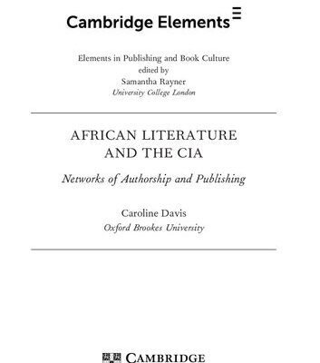 خرید و دانلود نسخه کامل کتاب African Literature and the CIA: Networks of Authorship and Publishing