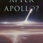 خرید و دانلود نسخه کامل کتاب After Apollo?: Richard Nixon and the American Space Program