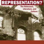 خرید و دانلود نسخه کامل کتاب After Representation?: The Holocaust, Literature, and Culture
