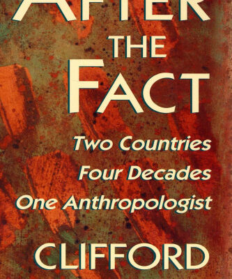 خرید و دانلود نسخه کامل کتاب After the Fact: Two Countries, Four Decades, One Anthropologist