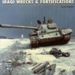 خرید و دانلود نسخه کامل کتاب After the Storm: Iraqi Wrecks and Fortifications (Firepower Pictorials 1024)