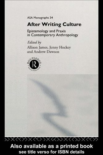 خرید و دانلود نسخه کامل کتاب After Writing Culture: Epistemology and Praxis in Contemporary Anthropology_68e23980ed2d8.jpeg خرید و دانلود نسخه کامل کتاب After Writing Culture: Epistemology and Praxis in Contemporary Anthropology