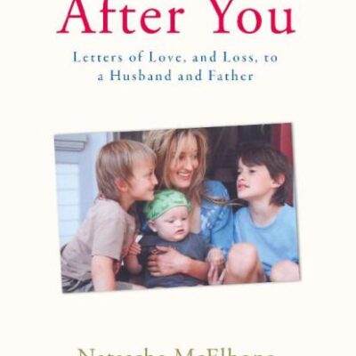 خرید و دانلود نسخه کامل کتاب After you: letters of love, and loss, to a husband and father