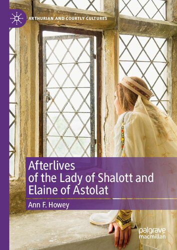 خرید و دانلود نسخه کامل کتاب Afterlives of the Lady Shalott and Elaine of Astolat_68e0e1dc4b54c.jpeg خرید و دانلود نسخه کامل کتاب Afterlives of the Lady Shalott and Elaine of Astolat