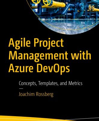 خرید و دانلود نسخه کامل کتاب Agile Project Management with Azure DevOps: Concepts, Templates, and Metrics