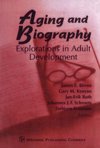 خرید و دانلود نسخه کامل کتاب Aging and Biography: Explorations in Adult Development_68e54c10bd3de.jpeg خرید و دانلود نسخه کامل کتاب Aging and Biography: Explorations in Adult Development
