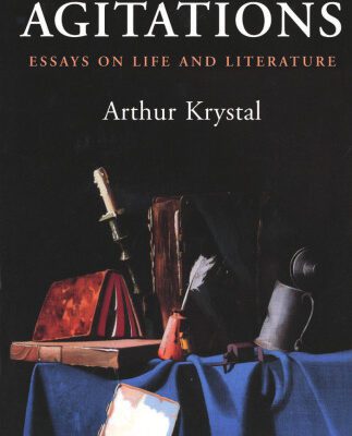 خرید و دانلود نسخه کامل کتاب Agitations: Essays on Life and Literature