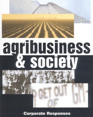 خرید و دانلود نسخه کامل کتاب Agribusiness and Society: Corporate Responses to Environmentalism, Market Opportunities and Public Regulation