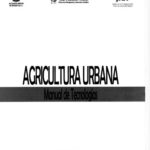خرید و دانلود نسخه کامل کتاب Agricultura urbana : manual de tecnologías
