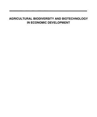 خرید و دانلود نسخه کامل کتاب Agricultural Biodiversity and Biotechnology in Economic Development