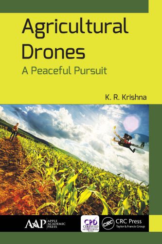 خرید و دانلود نسخه کامل کتاب Agricultural drones: a peaceful pursuit_68eed43e74e06.jpeg خرید و دانلود نسخه کامل کتاب Agricultural drones: a peaceful pursuit