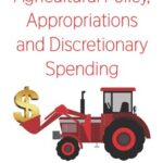 خرید و دانلود نسخه کامل کتاب Agricultural Policy, Appropriations and Discretionary Spending