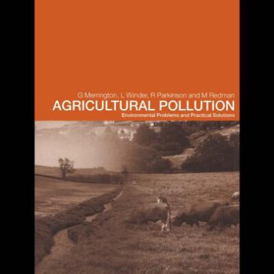 خرید و دانلود نسخه کامل کتاب Agricultural Pollution: Environmental Problems and Practical Solutions