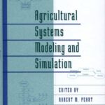 خرید و دانلود نسخه کامل کتاب Agricultural Systems Modeling and Simulation (Books in Soils, Plants, and the Environment)