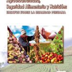 خرید و دانلود نسخه کامل کتاب Agrobiodiversidad, Seguridad Alimentaria y Nutrición: Ensayos sobre la Realidad Peruana
