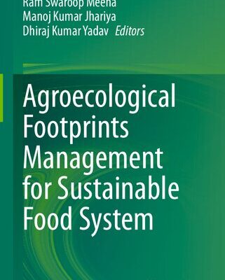 خرید و دانلود نسخه کامل کتاب Agroecological Footprints Management for Sustainable Food System