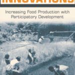 خرید و دانلود نسخه کامل کتاب Agroecological Innovations : Increasing Food Production with Participatory Development