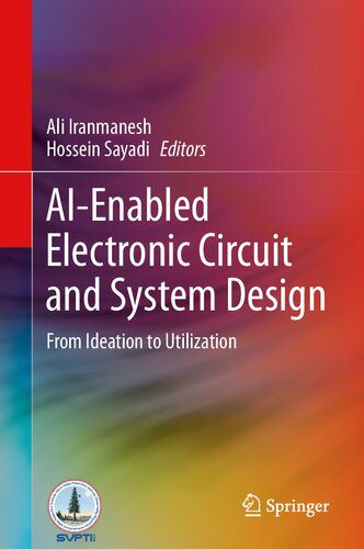 خرید و دانلود نسخه کامل کتاب AI-Enabled Electronic Circuit and System Design : From Ideation to Utilization_68fef164ad221.jpeg خرید و دانلود نسخه کامل کتاب AI-Enabled Electronic Circuit and System Design : From Ideation to Utilization