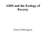 خرید و دانلود نسخه کامل کتاب AIDS and the Ecology of Poverty