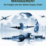 خرید و دانلود نسخه کامل کتاب Air Cargo Management: Air Freight and the Global Supply Chain