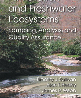خرید و دانلود نسخه کامل کتاب Air pollution and freshwater ecosystems : sampling, analysis, and quality assurance