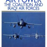 خرید و دانلود نسخه کامل کتاب Air Power. The Coalition and Iraqi Air Forces