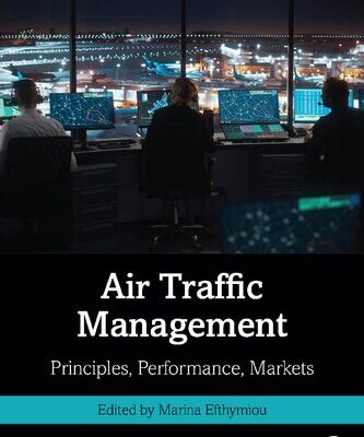 خرید و دانلود نسخه کامل کتاب Air Traffic Management: Principles, Performance, Markets