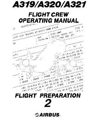 خرید و دانلود نسخه کامل کتاب Airbus 319, 320, 321 Flight Crew Operating Manual2 Flight Preparation