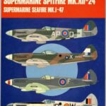 خرید و دانلود نسخه کامل کتاب Aircam Aviation Series No.8 – Supermarine Spitfire Mk.XII-24, Supermarine Seafire Mk.I-47