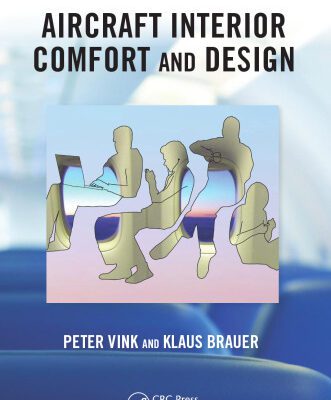 خرید و دانلود نسخه کامل کتاب Aircraft Interior Comfort and Design (Ergonomics Design Management: Theory and Applications)