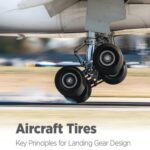 خرید و دانلود نسخه کامل کتاب Aircraft Tires: Key Principles for Landing Gear Design
