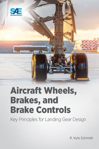 خرید و دانلود نسخه کامل کتاب Aircraft Wheels, Brakes, and Brake Controls: Key Principles for Landing Gear Design_68f9ec9575dda.jpeg خرید و دانلود نسخه کامل کتاب Aircraft Wheels, Brakes, and Brake Controls: Key Principles for Landing Gear Design
