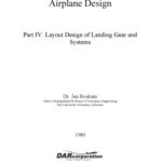 خرید و دانلود نسخه کامل کتاب Airplane Design Part IV: Layout Design of Landing Gear and Systems