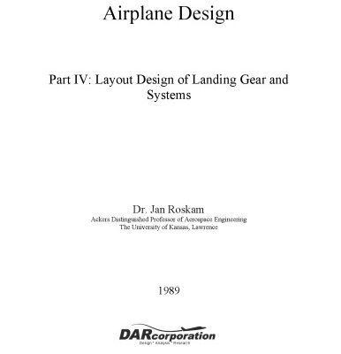 خرید و دانلود نسخه کامل کتاب Airplane Design Part IV: Layout Design of Landing Gear and Systems