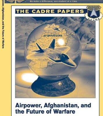 خرید و دانلود نسخه کامل کتاب Airpower, Afghanistan, and the future of warfare : An Alternative View