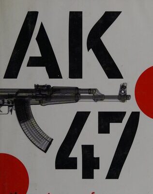 خرید و دانلود نسخه کامل کتاب AK47: The Story of a Gun