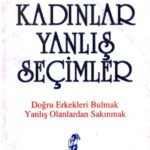 خرید و دانلود نسخه کامل کتاب Akıllı Kadınlar Yanlış Seçimler