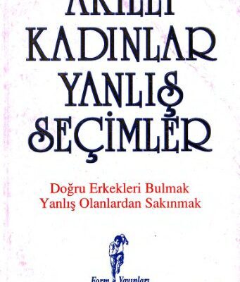 خرید و دانلود نسخه کامل کتاب Akıllı Kadınlar Yanlış Seçimler