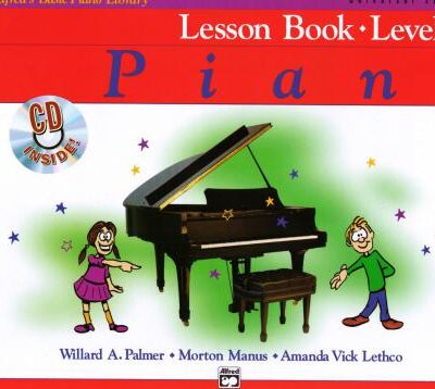 خرید و دانلود نسخه کامل کتاب Alfred’s Basic Piano Library: Lesson Book. Level 1 A