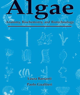 خرید و دانلود نسخه کامل کتاب Algae: Anatomy, Biochemistry, and Biotechnology
