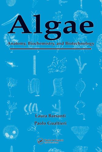 خرید و دانلود نسخه کامل کتاب Algae: Anatomy, Biochemistry, and Biotechnology_68e390a276d69.jpeg خرید و دانلود نسخه کامل کتاب Algae: Anatomy, Biochemistry, and Biotechnology