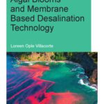 خرید و دانلود نسخه کامل کتاب Algal Blooms and Membrane Based Desalination Technology