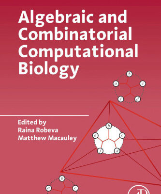 خرید و دانلود نسخه کامل کتاب Algebraic and combinatorial computational biology