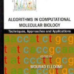 خرید و دانلود نسخه کامل کتاب Algorithms in Computational Molecular Biology: Techniques, Approaches and Applications