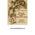 خرید و دانلود نسخه کامل کتاب Alice no País das Maravilhas