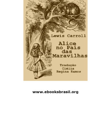 خرید و دانلود نسخه کامل کتاب Alice no País das Maravilhas